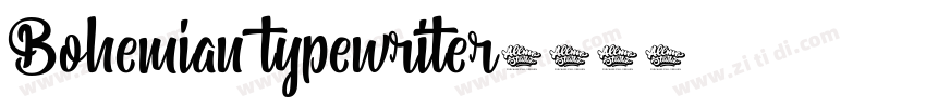 Bohemian typewriter字体转换